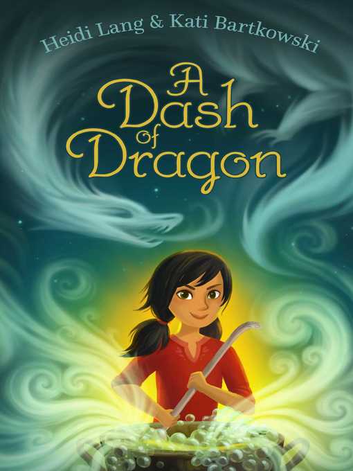 Title details for A Dash of Dragon by Heidi Lang - Wait list